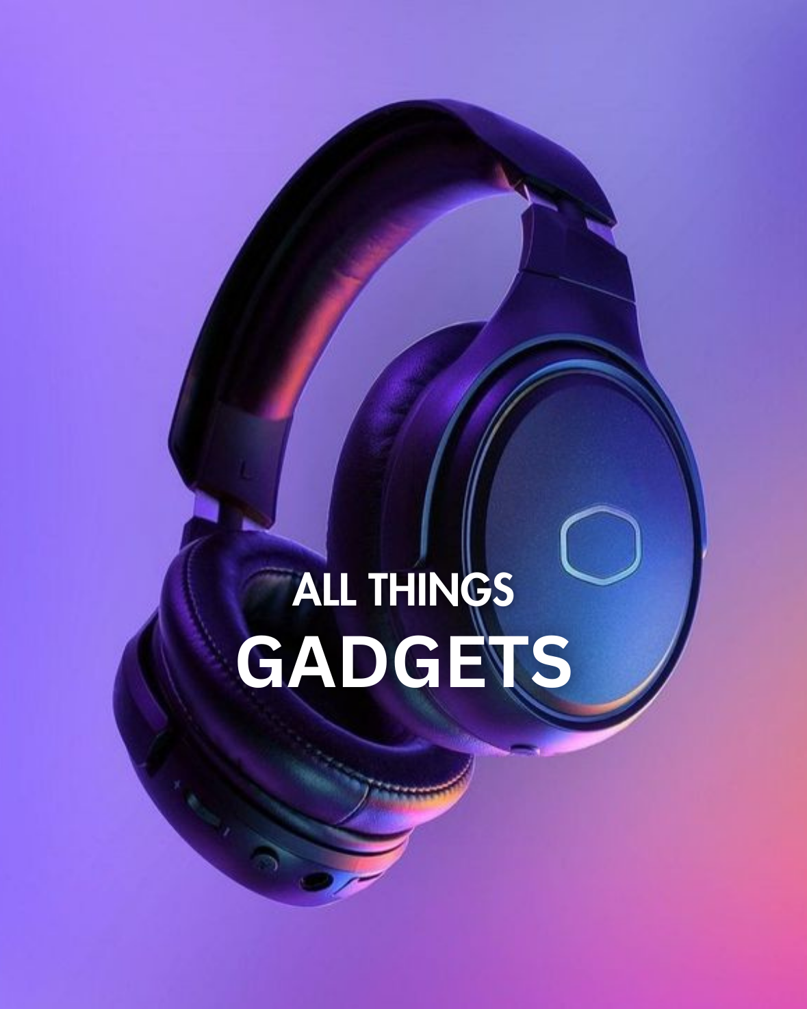 GADGETS